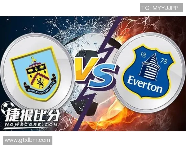 里昂与埃弗顿对决首发阵容分析及战术解读